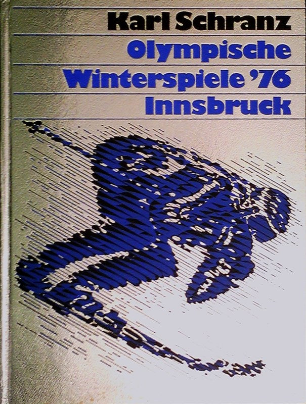 Olympische Winterspiele `76 Innsbruck. Seriennummer 42228. Vom Autor signiert.