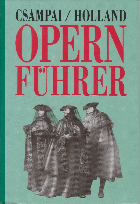 Csampai Opernführer Bertelsmann 1400 Seiten