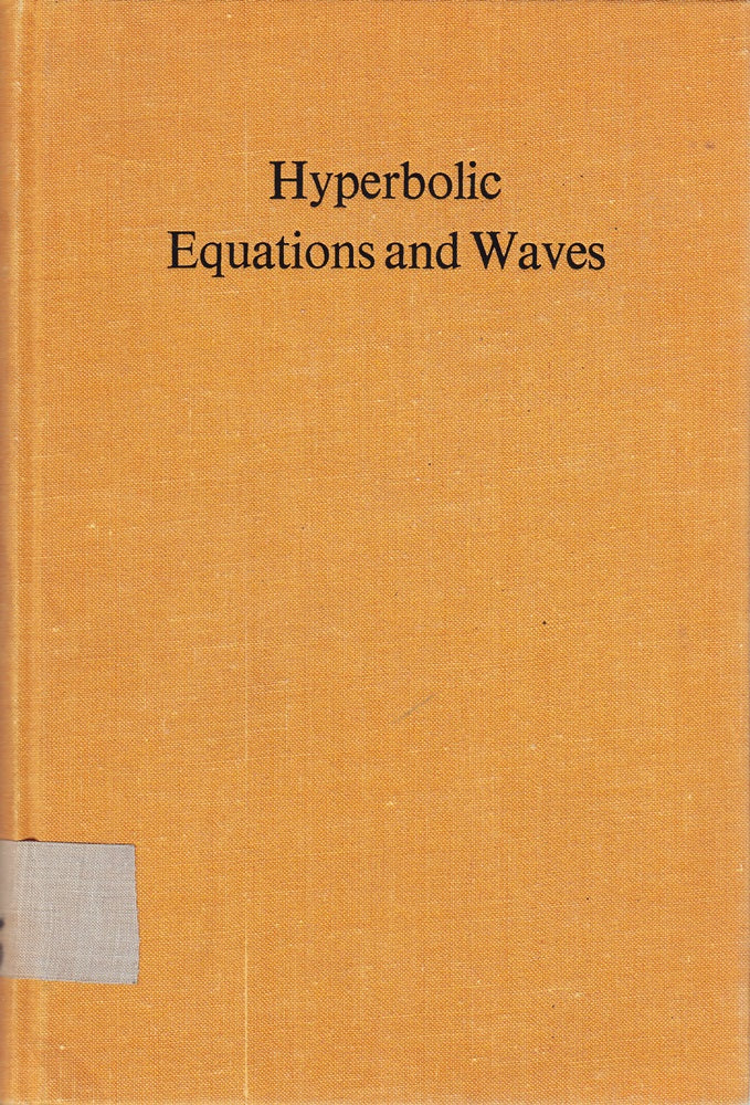 Hyperbolic Equations and Waves: Battelle Seattle 1968 Recontres