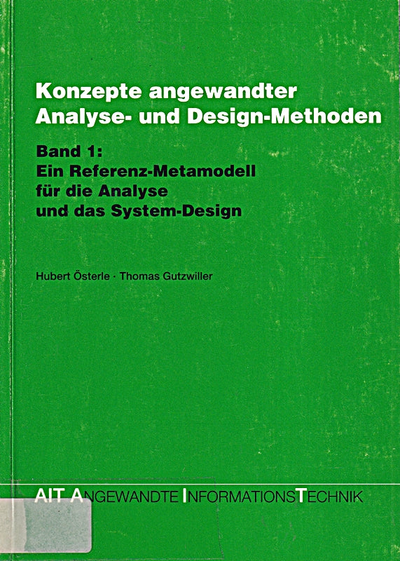 Konzepte angewandter Analyse- und Design-Methoden Band 1