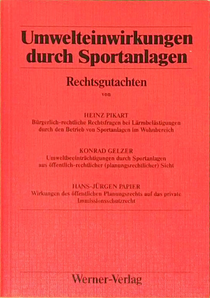 Umwelteinwirkungen durch Sportanlagen. Rechtsgutachten