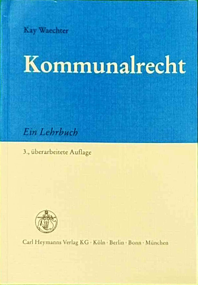 Kommunalrecht - Ein Lehrbuch
