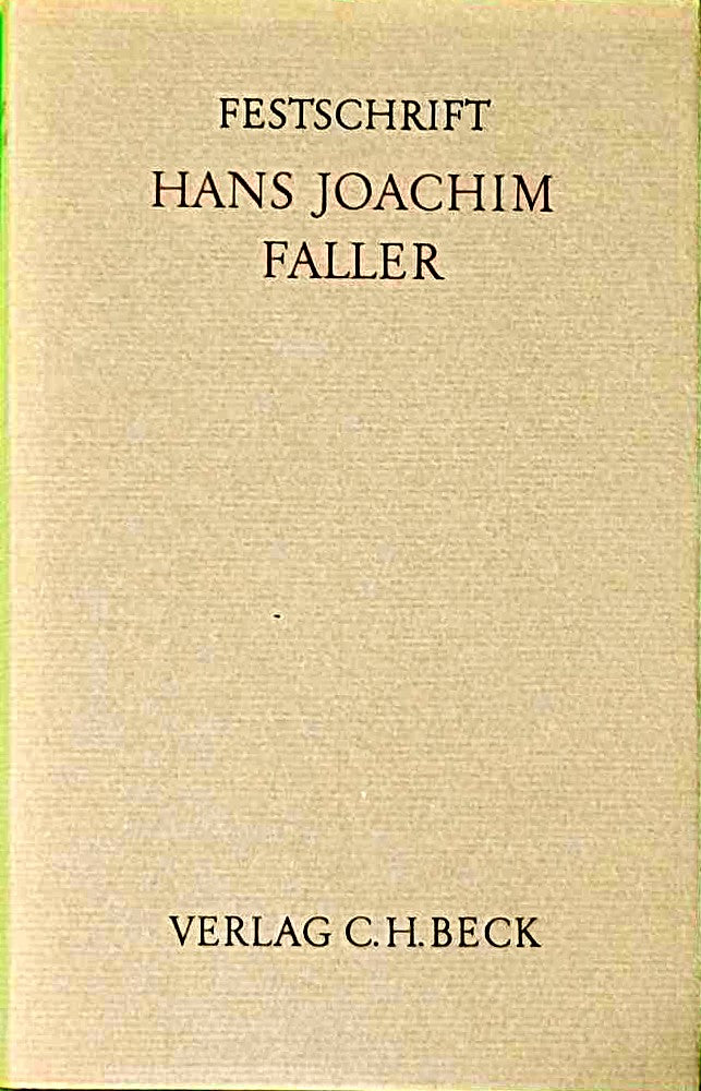 Festschrift Hans Joachim Faller.