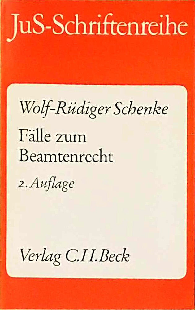 Fälle zum Beamtenrecht (JuS-Schriftenreihe: Schriftenreihe der Juristischen Schulung)