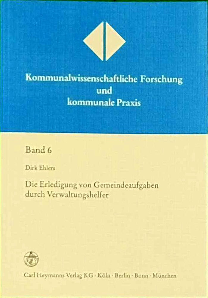 Die Erledigung von Gemeindeaufgaben durch Verwaltungshelfer: Dargestellt am Beispiel von Hundebestandsaufnahmen