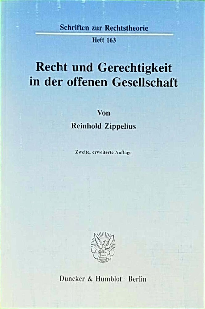 Recht und Gerechtigkeit in der offenen Gesellschaft.: enhanced E-Book (Schriften zur Rechtstheorie Band 163)