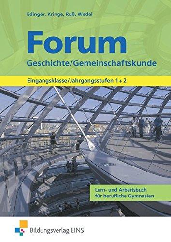 Forum Geschichte / Gemeinschaftskunde: Lern- und Arbeitsbuch für berufliche Gymnasien Schülerband