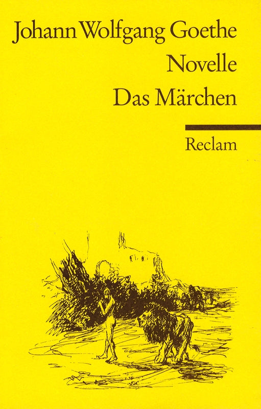 Novelle. Das Märchen (Reclams Universal-Bibliothek)