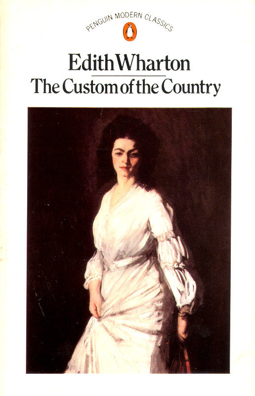 The Custom of the Country (Modern Classics)