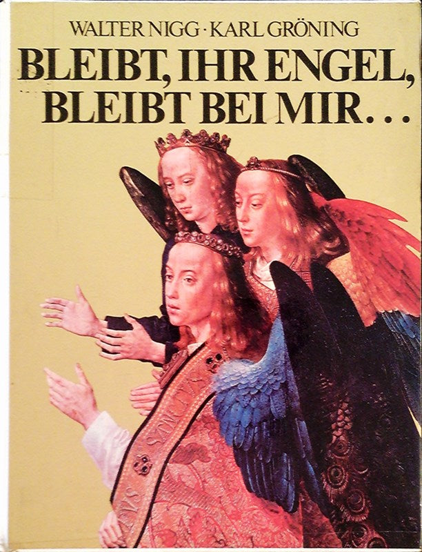 Bleibt ihr Engel bleibt bei mir...