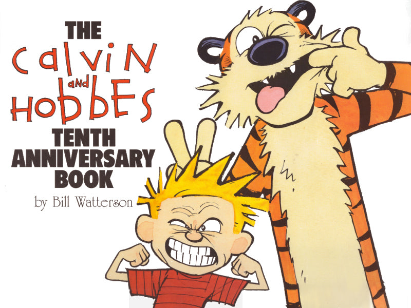 Calvin and Hobbes: The 10th Anniversary Book