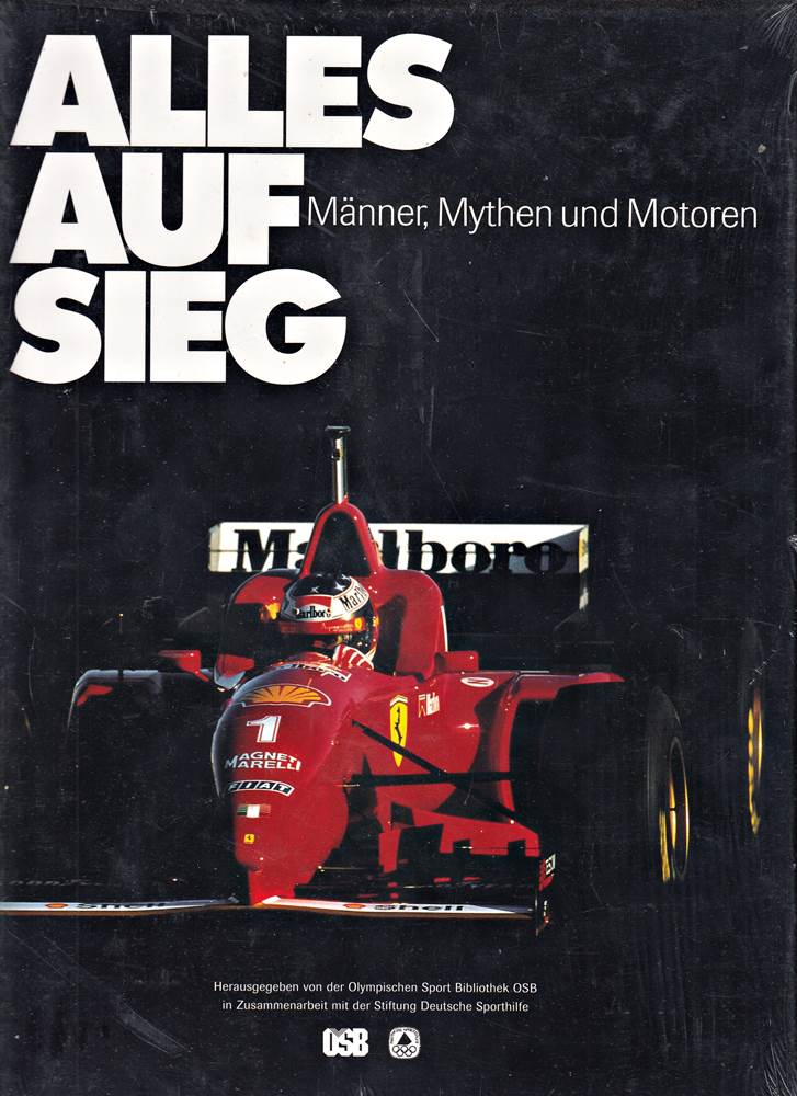 Alles auf Sieg. Männer Mythen und Motoren.