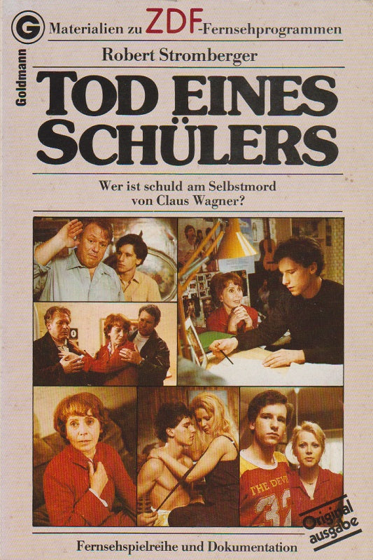 Tod eines Schülers : Fernsehspielreihe in 6 Teilen in d. Regie von Claus Peter Witt.