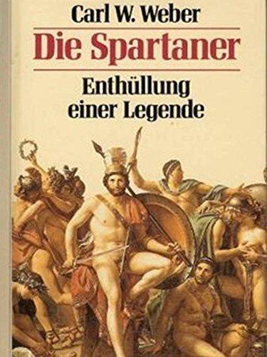 Die Spartaner Enthüllung einer Legende