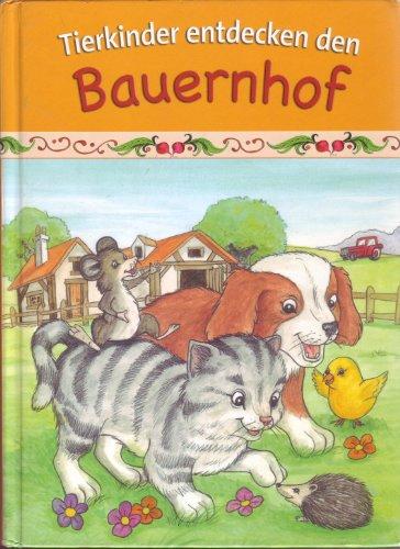Tierkinder entdecken den Bauernhof