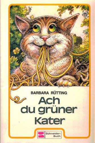 Ach du grüner Kater.