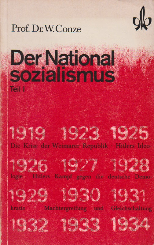 Der Nationalsozialismus Teil 1: 1919-1934 - Quellen- und Arbeitshefte zur Geschichte und Politik