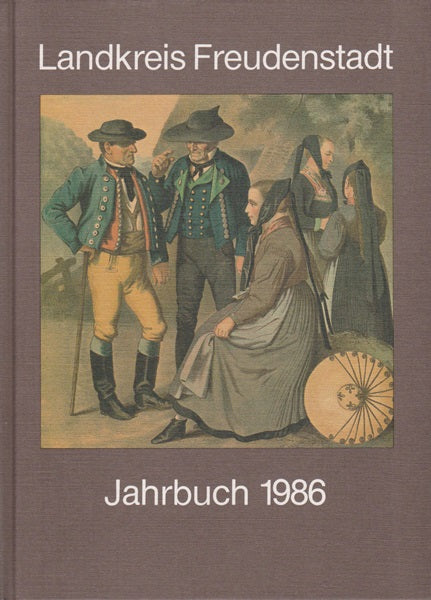 Landkreis Freudenstadt. Heimat- und Jahrbuch: 1986