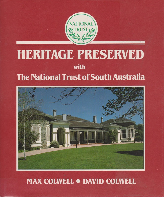 Heritage preserved with the National Trust of South Australia