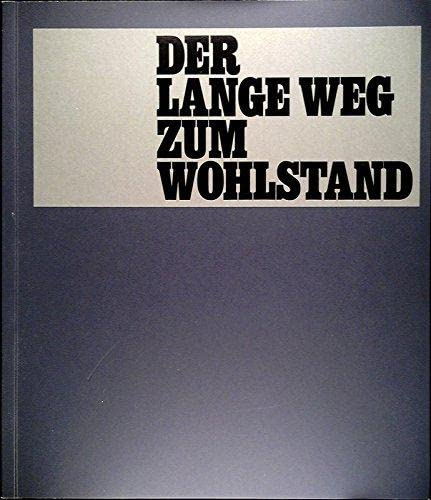 Der lange Weg zum Wohlstand
