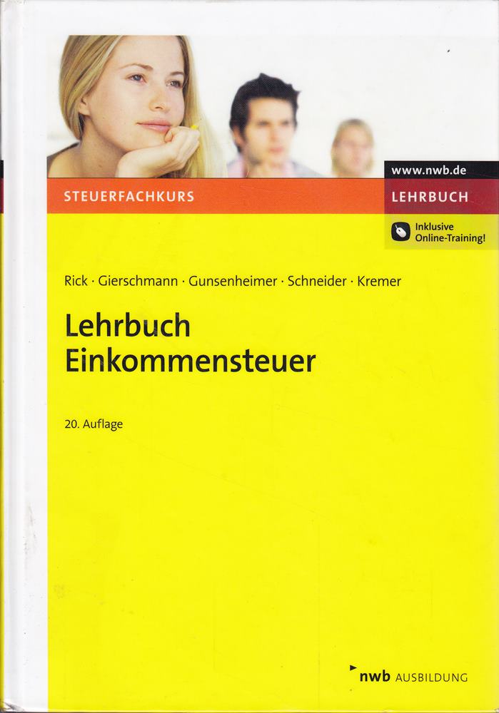 Lehrbuch Einkommensteuer (Steuerfachkurs)