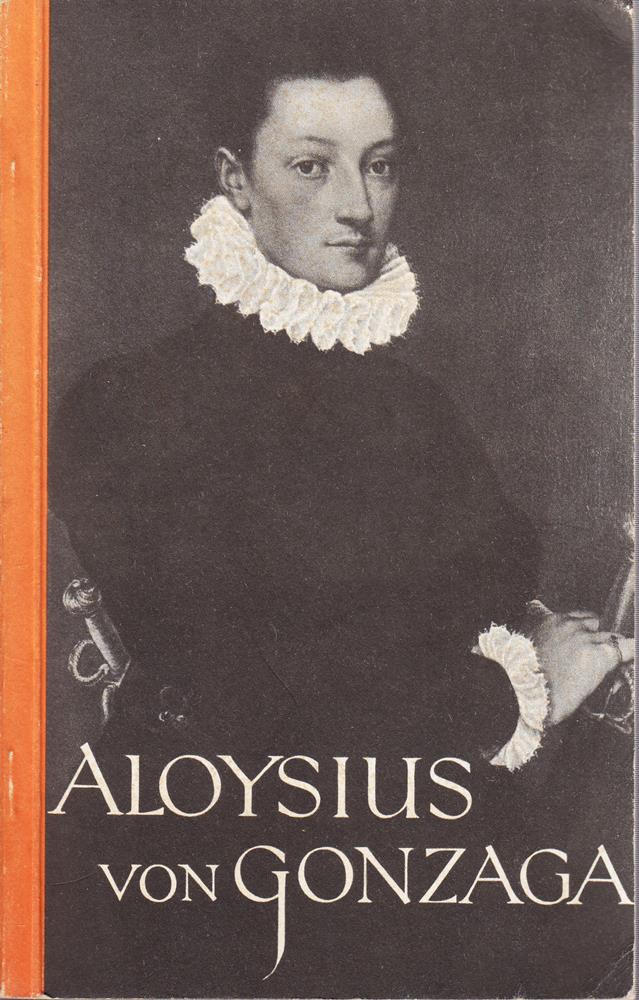 Der heilige Aloysius von Gonzaga.