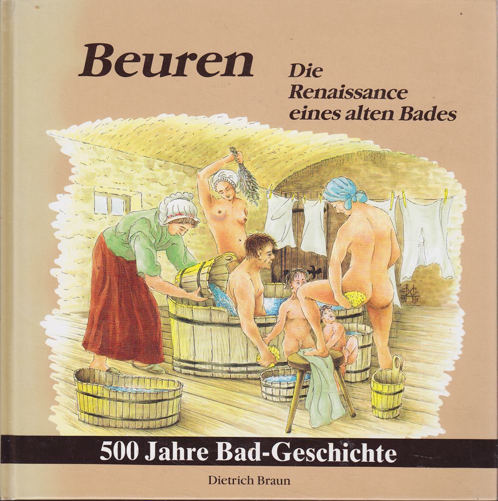 Beuren: Die Renaissance eines alten Bades - 500 Jahre Badgeschichte