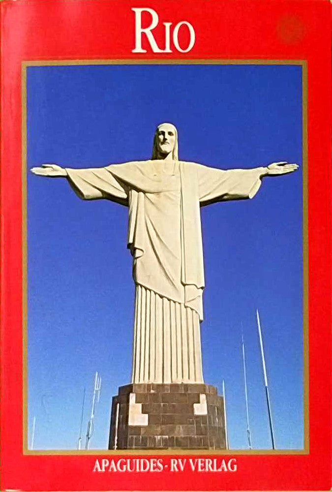 Rio. Aus der Rheihe: APA-Guides Zu den schönsten Städten der Welt.