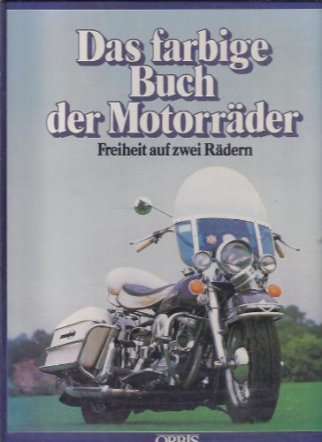 Das farbige Buch der Motorräder
