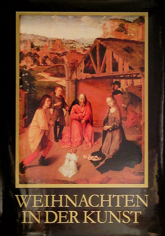 Weihnachten in der Kunst : 45 farb. Bilder. Einl. von János Jajczay. Bearb. auf Grund e. Übers. aus d. Ungar. von Franz Gottschlig. Aufnahmen von Attila Károly .