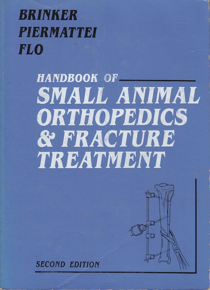 Handbook of Small Animal Orthopedics and Fracture Treatment