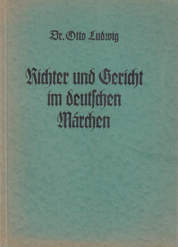 Richter und Gericht im deutschen Märchen