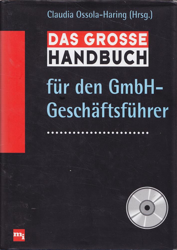 Das grosse Handbuch für den GmbH-Geschäftsführer