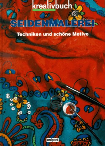Seidenmalerei. Techniken und schöne Motive
