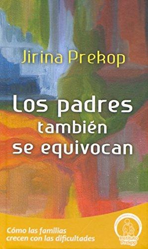 PADRES TAMBIEN SE EQUIVOCAN LOS