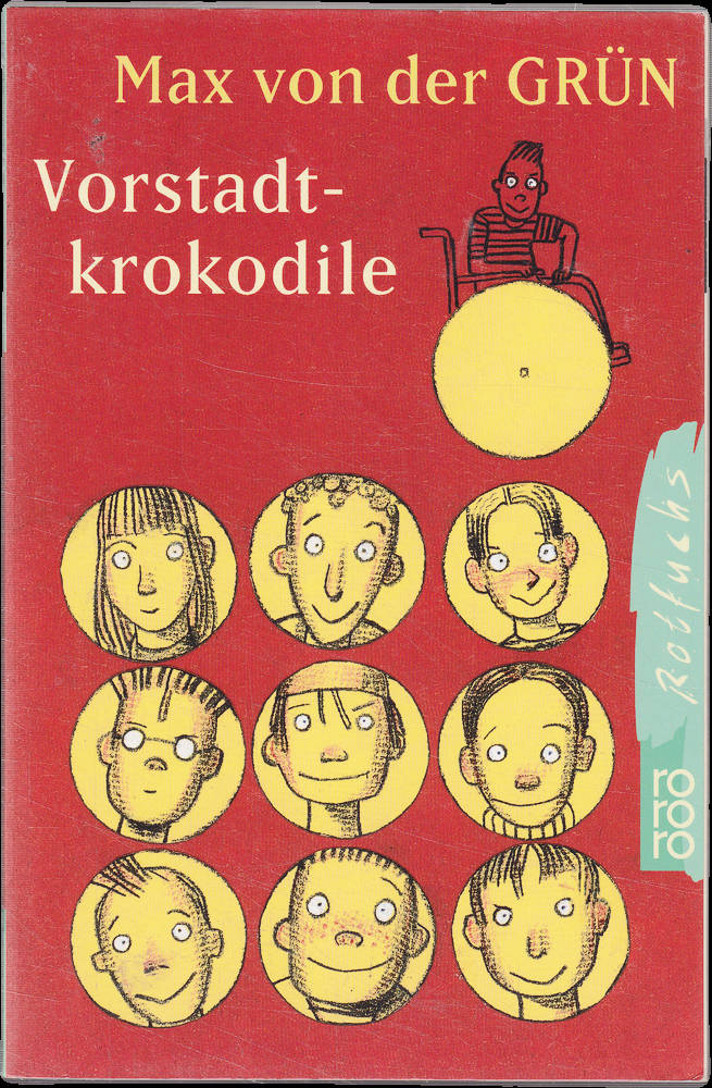 Vorstadtkrokodile. Eine Geschichte vom Aufpassen. ( Ab 10 J.)