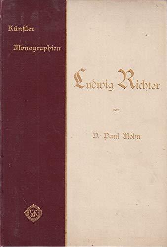 Ludwig Richter. Künstler-Monographien