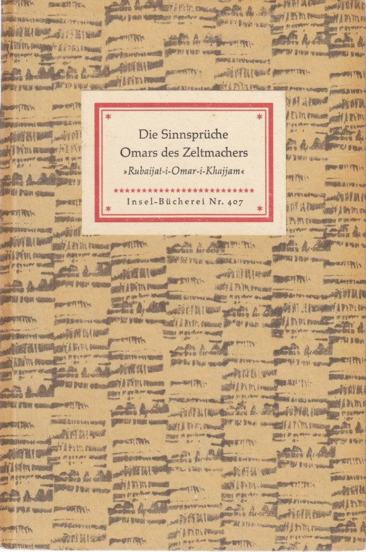 Insel-Bücherei Nr. 407: Die Sinnsprüche Omars des Zeltmachers