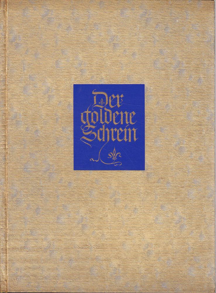 Der goldene Schrein - Bilder deutscher Meister auf Goldgrund