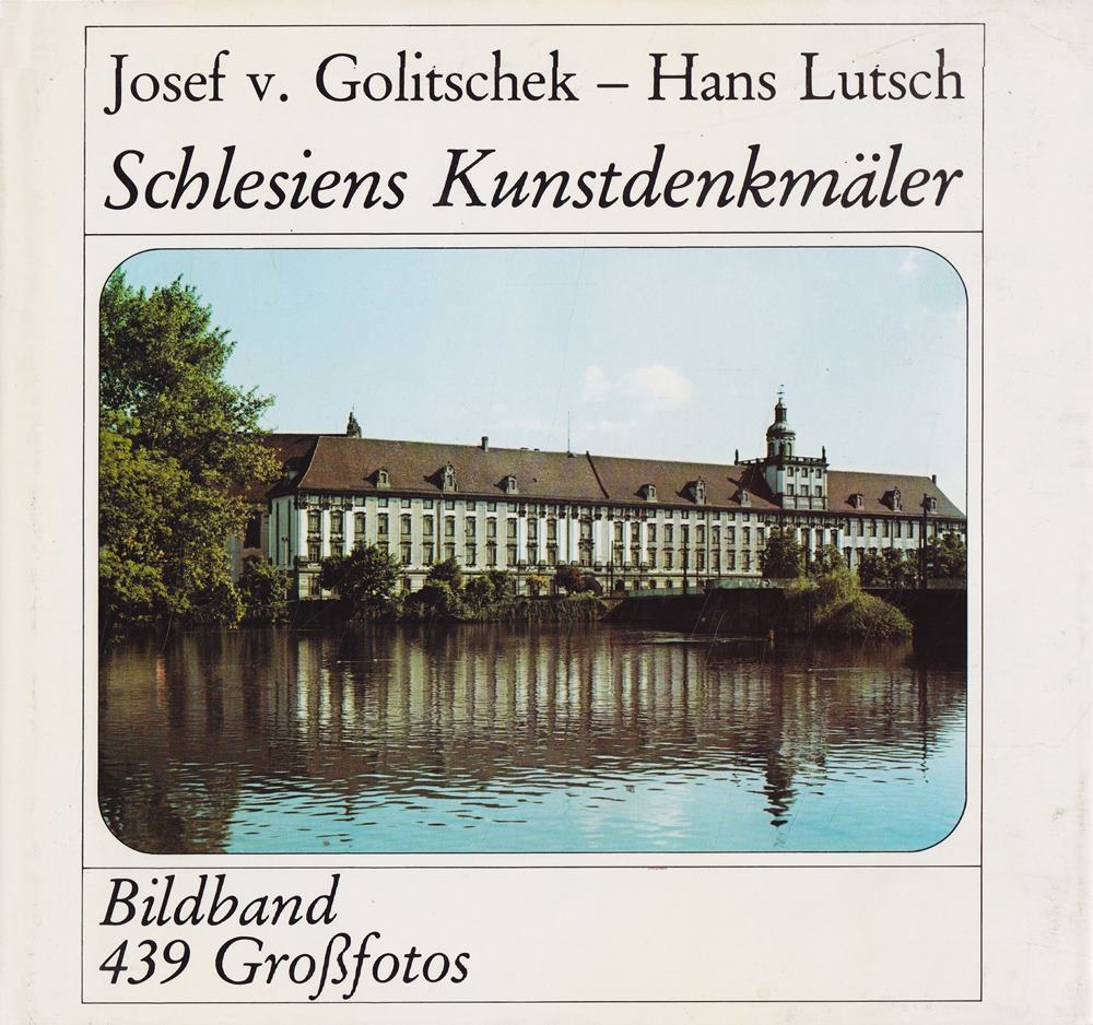 Schlesiens Kunstdenkmäler - Bildband