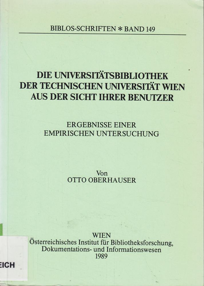 Die Universitätsbibliothek der technischen Universität Wien aus der Sicht ihrer Benutzer