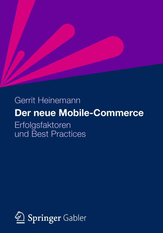 Der neue Mobile-Commerce: Erfolgsfaktoren und Best Practices