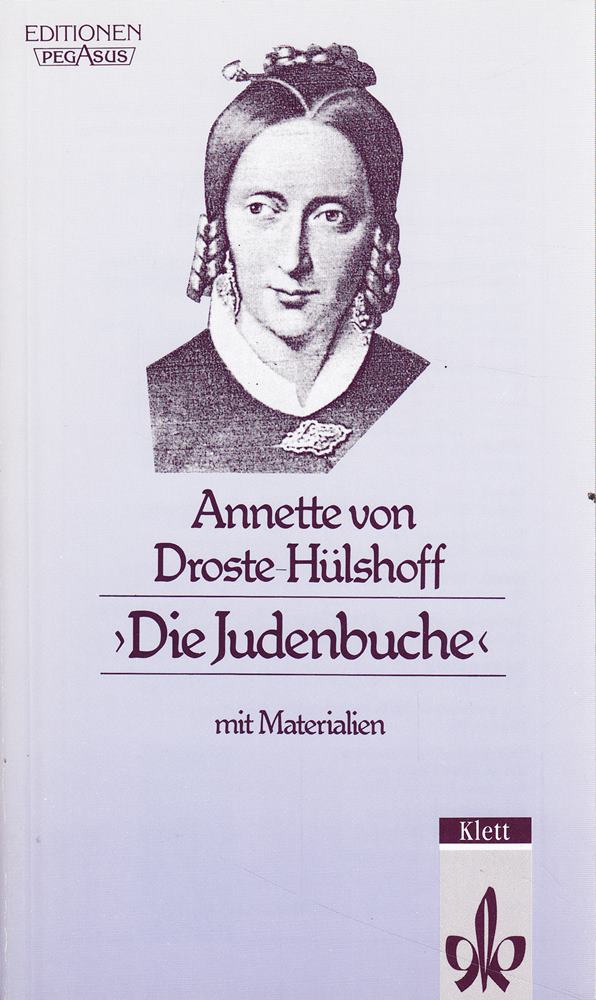 Die Judenbuche: Ein Sittengemälde aus dem gebirgichten Westfalen. Textausgabe mit Materialien: Ein Sittengemälde aus dem gebirgichten Westfalen. Textausgabe mit Materialien. 11.-13. Klasse