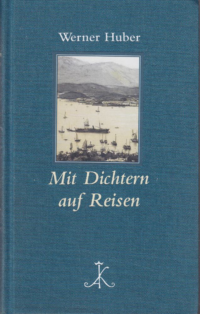 Mit Dichtern auf Reisen