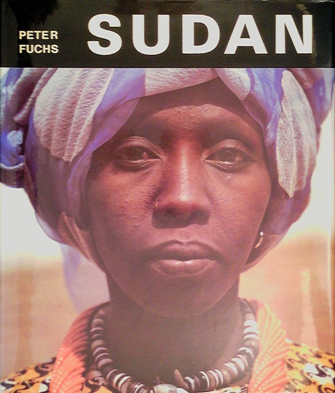 Sudan. Landschaft Menschen Kulturen zwischen Niger und Nil