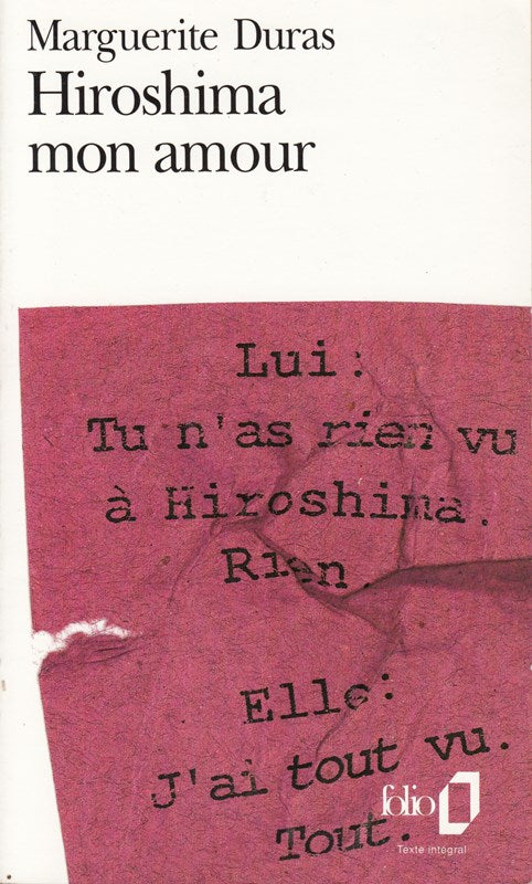 Hiroshima mon amour Scenario et dialogue Realisation: Alain Resnais