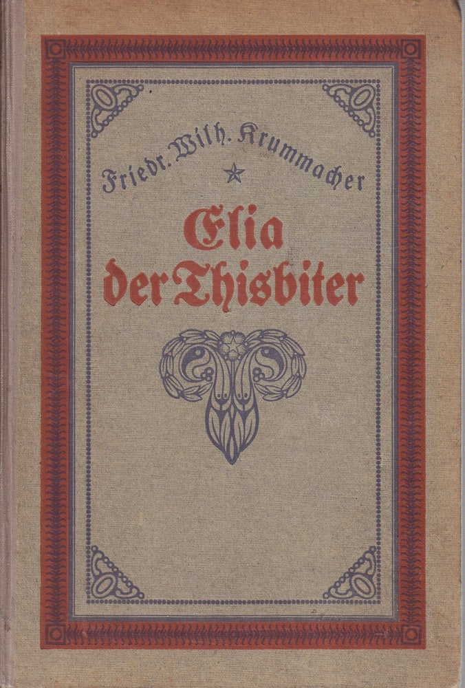 Elia der Thisbiter in Predigten ( gebundene Ausgabe )