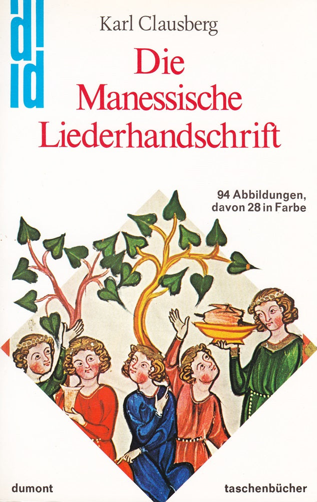 Die Manessische Liederhandschrift (DUMONT Taschenbücher)