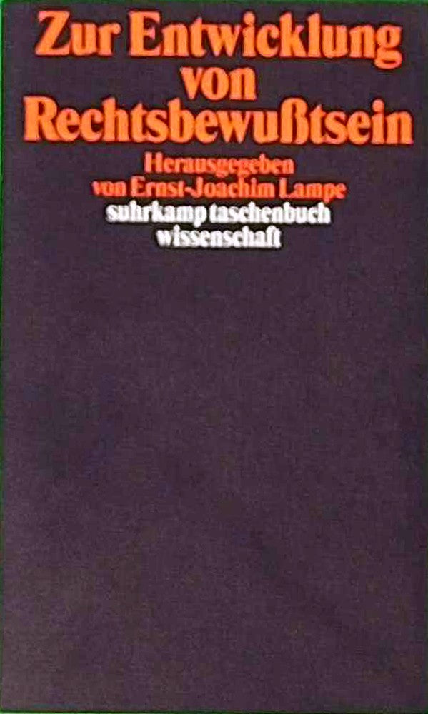 Zur Entwicklung von Rechtsbewußtsein (Suhrkamp Taschenbücher Wissenschaft)