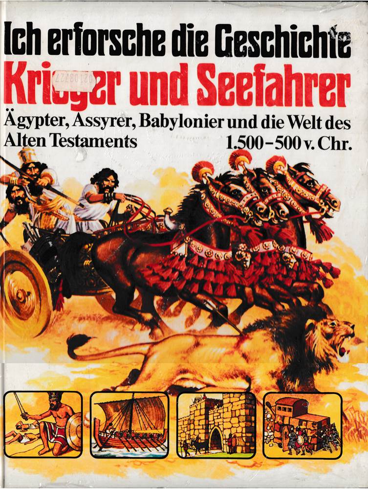 Ich erforsche die Geschichte: Krieger und Seefahrer